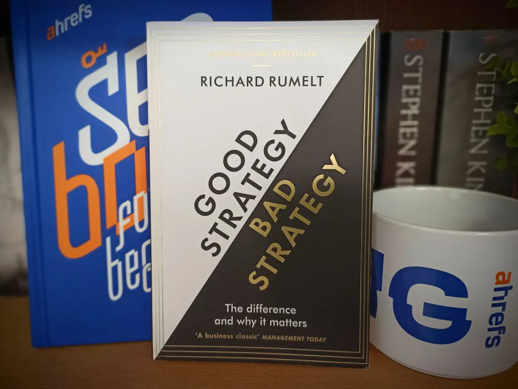 Meu exemplar do livro Good Strategy, Bad Strategy de Richard Rumelt
