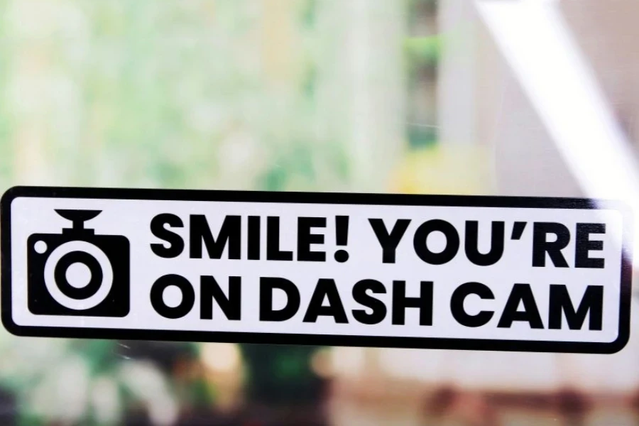 A sticker with a dashcam slogan