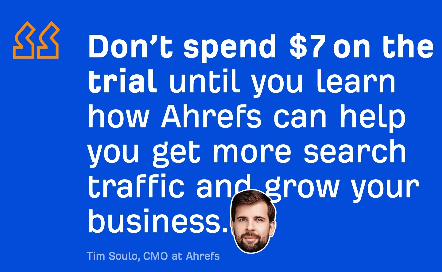 El CMO de Ahrefs, Tim Soulo, advierte a las personas que no compren la versión de prueba de siete días por $ 7 hasta que aprendan más sobre Ahrefs