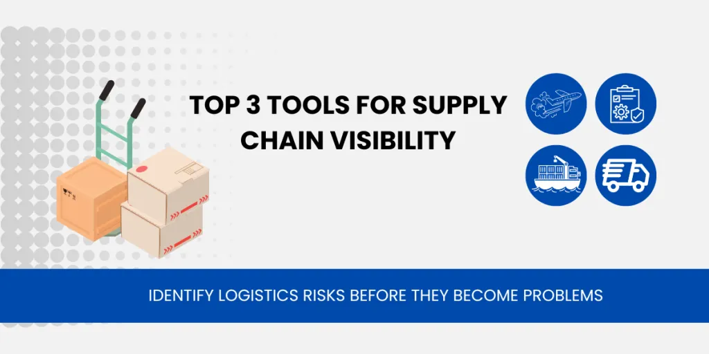 top 3 supply chain visibility solutions