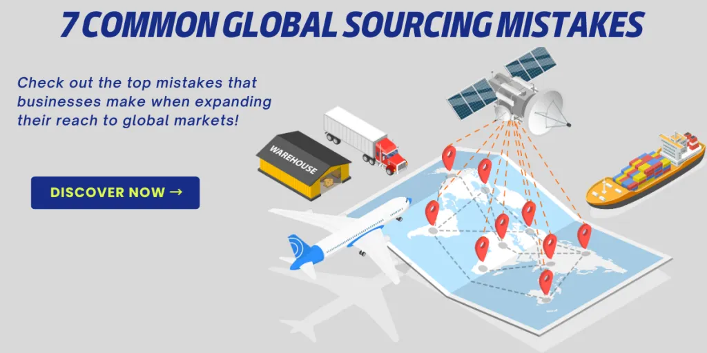 Seven common global sourcing mistakes