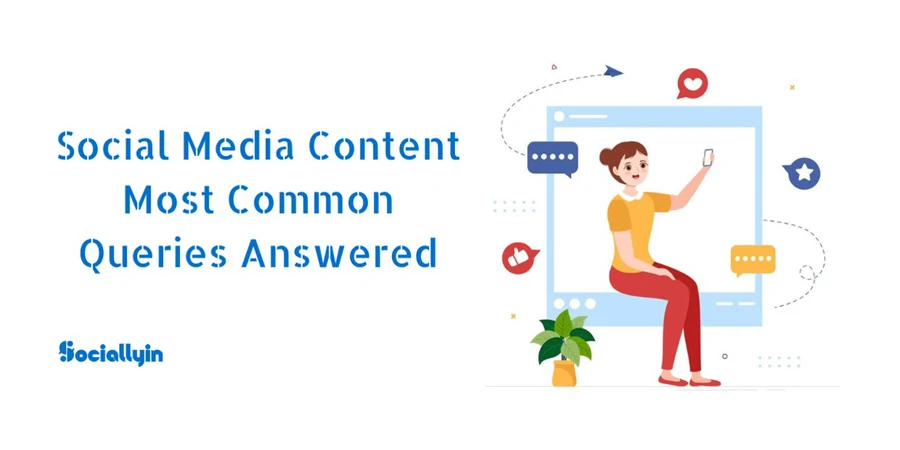 Social Media Content Answers to Your Most Common Questions
