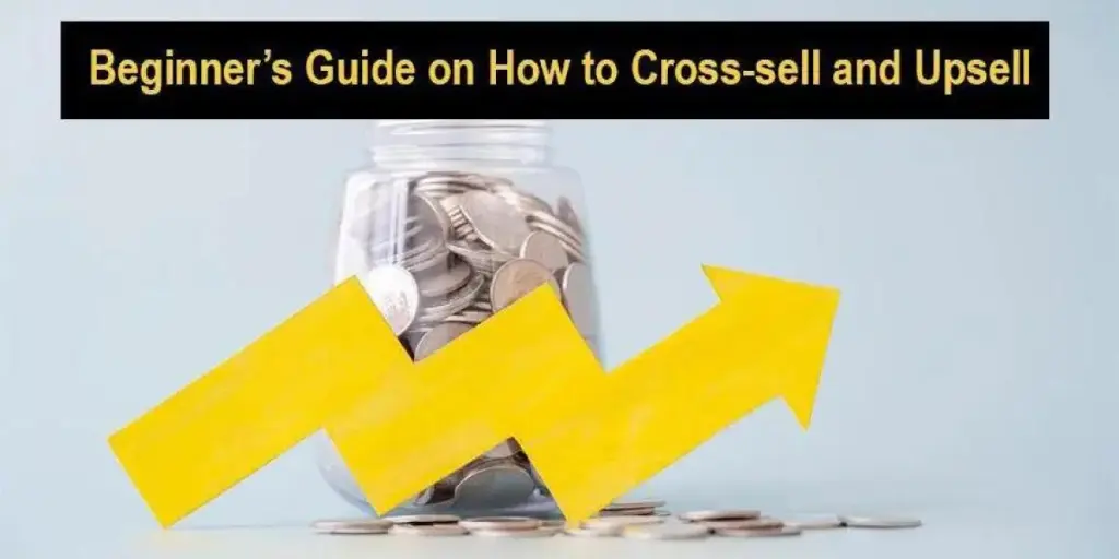 how-upsell-cross-sell-beginners-guide