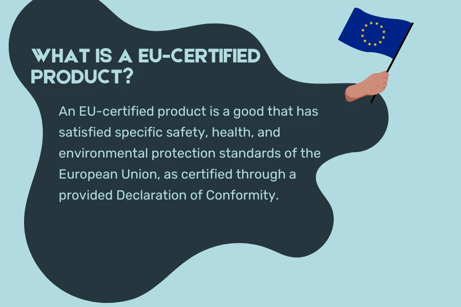 The definition of a Europe-certified product