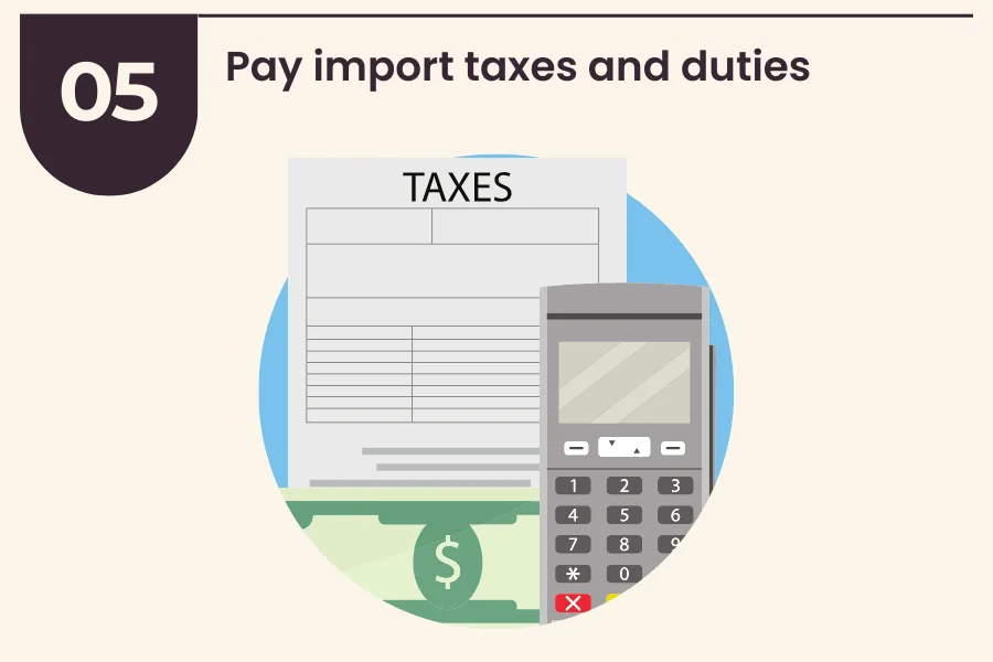 Paying customs taxes and duties to import goods into the UK