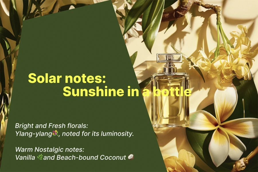 solar notes ylang-ylang, vanilla, and beach-bound coconut