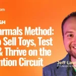 The Marmals Method: Selling Toys & Thriving at Conventions' with Jeff Lawber